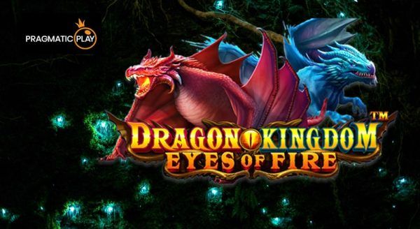 Pragmatic Play brings the heat in dragon’s kingdom – eyes of fire