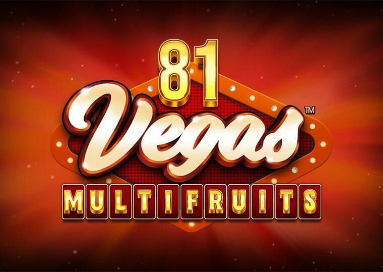 81 Vegas Multifruits Slot