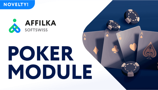 Affilka by SOFTSWISS launches poker module