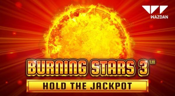 Wazdan takes Hold the Jackpot feature to new levels in Burning Stars 3™