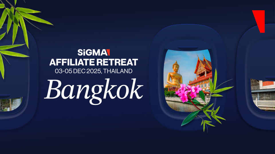 Bangkok Affiliate Retreat: SiGMA brings VIP networking to Thailand