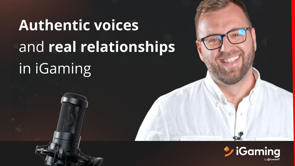 CEOpen mic and Human2Human communication: Authentic voices and real relationships in iGaming