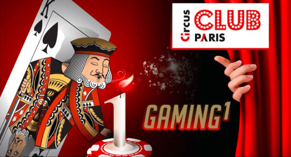 GAMING1 celebrates Circus Club Paris’ first birthday