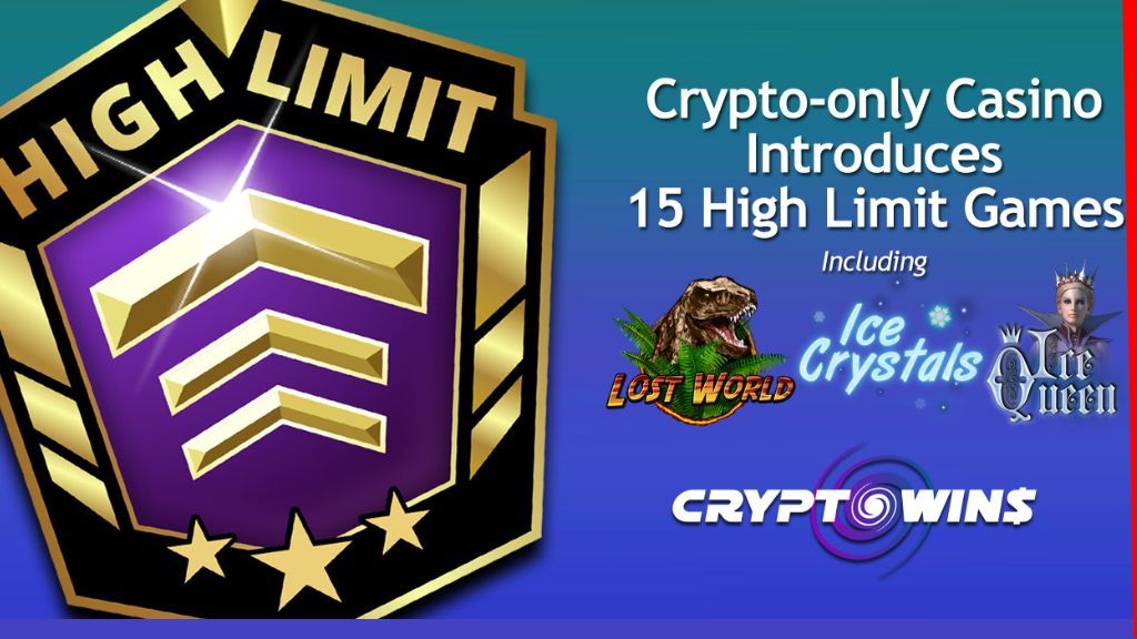 CryptoWins.com unveils 15 new high-limit games and a new blog