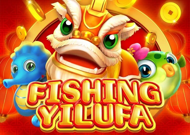 Fishing YiLuFa Slot