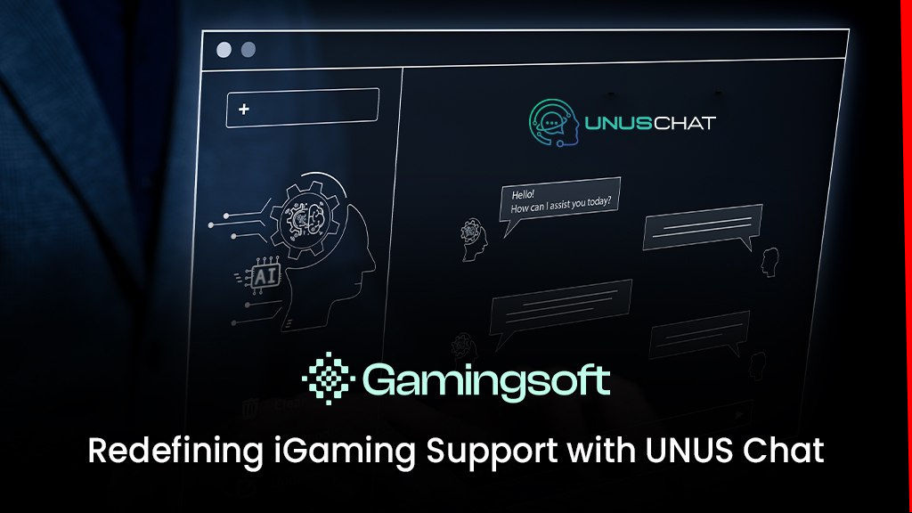 Gamingsoft expands iGaming solutions with AI-powered UNUS chat