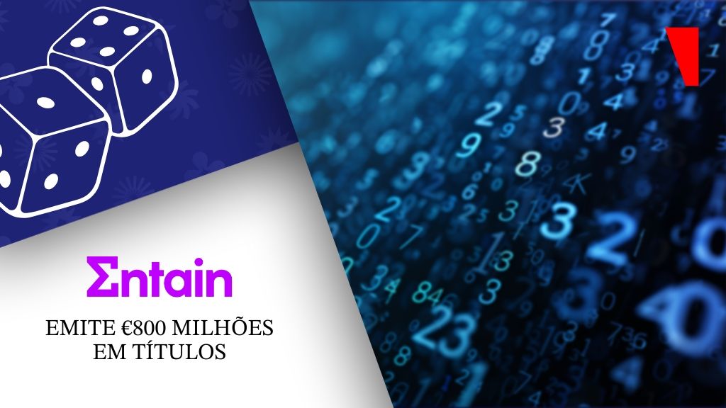 Entain发行8亿欧元债券以增强财务稳定性