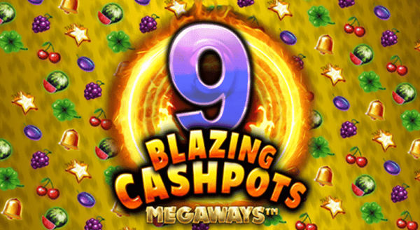 Kalamba Games return with 9 Blazing Cashpots Megaways™