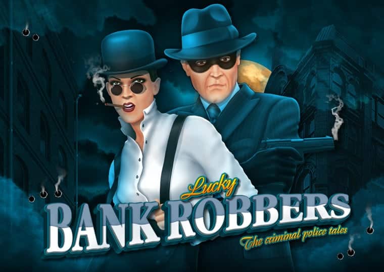 Lucky Bank Robbers slot