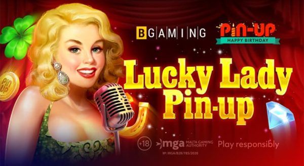 BGaming celebrates Pin-Up casino birthday releasing new custom slot Lucky Lady Pin-up