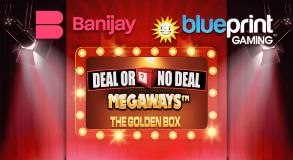 Blueprint Gaming Extends Banijay’s Deal or No Deal Franchise with Upcoming Slot Launch