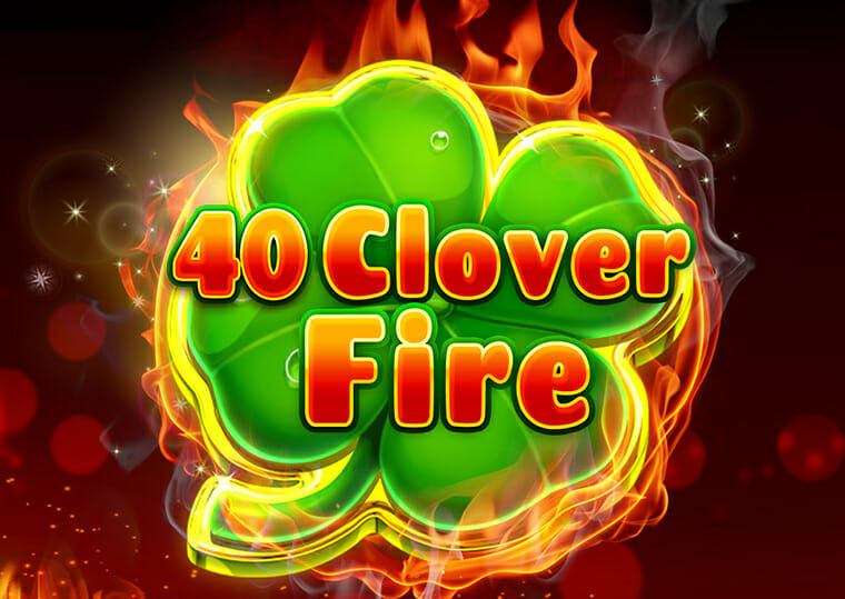 40 Clover Fire Slot