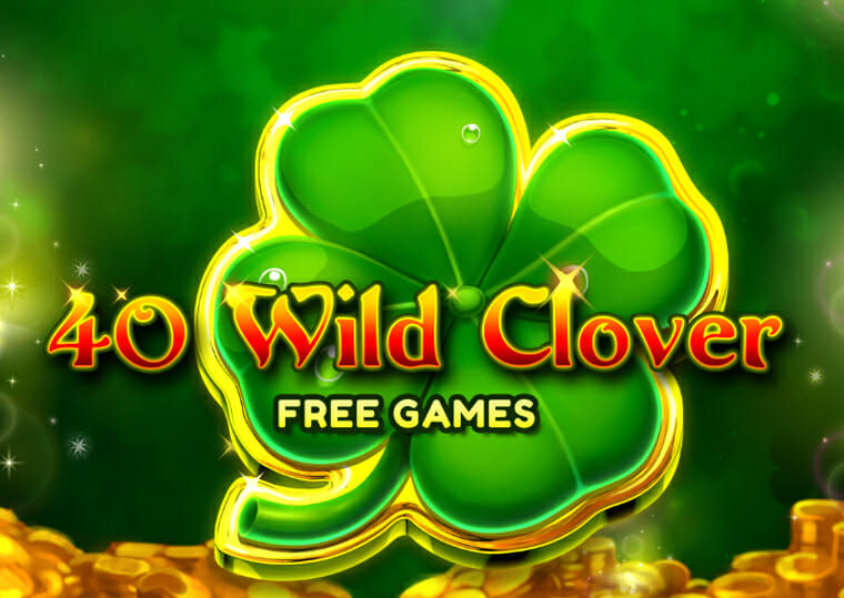 40 Wild Clover Free Slots