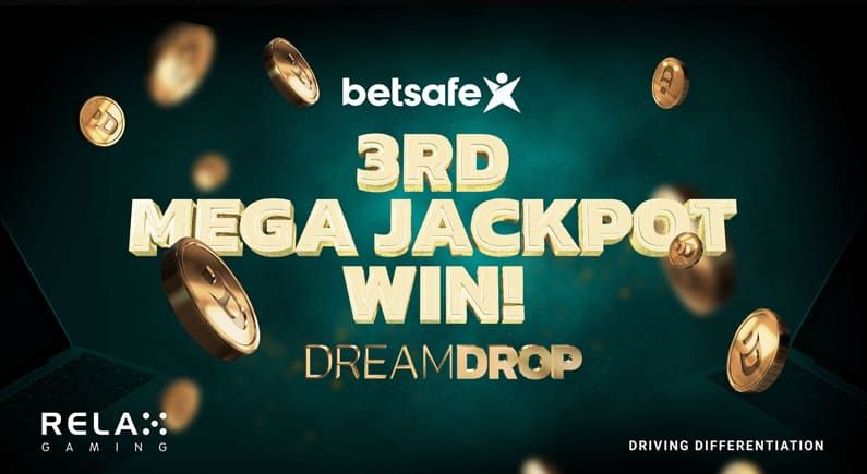 Relax Gaming’s Dream Drop pays out third Mega Jackpot via Betsafe