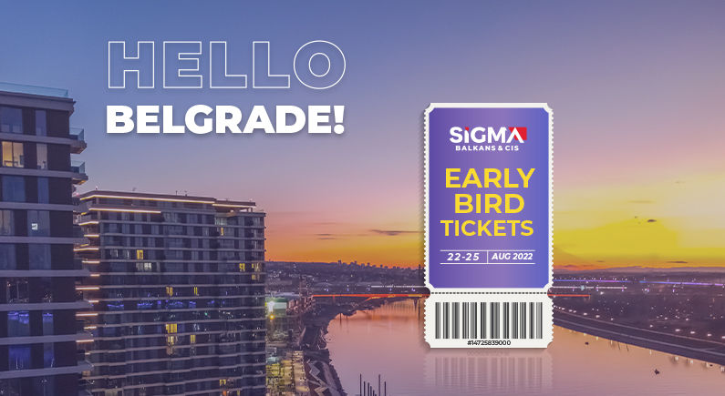 Early bird tickets kickstart online registration for SiGMA Belgrade