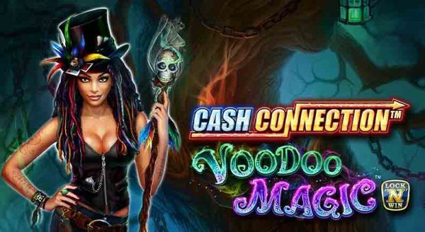 Greentube enters the supernatural dimension in Cash Connection Voodoo Magic