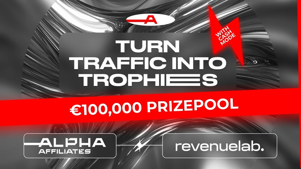 Alpha Affiliates and RevenueLab launch “Cash Mode” promo with up to €100,000 in bonuses