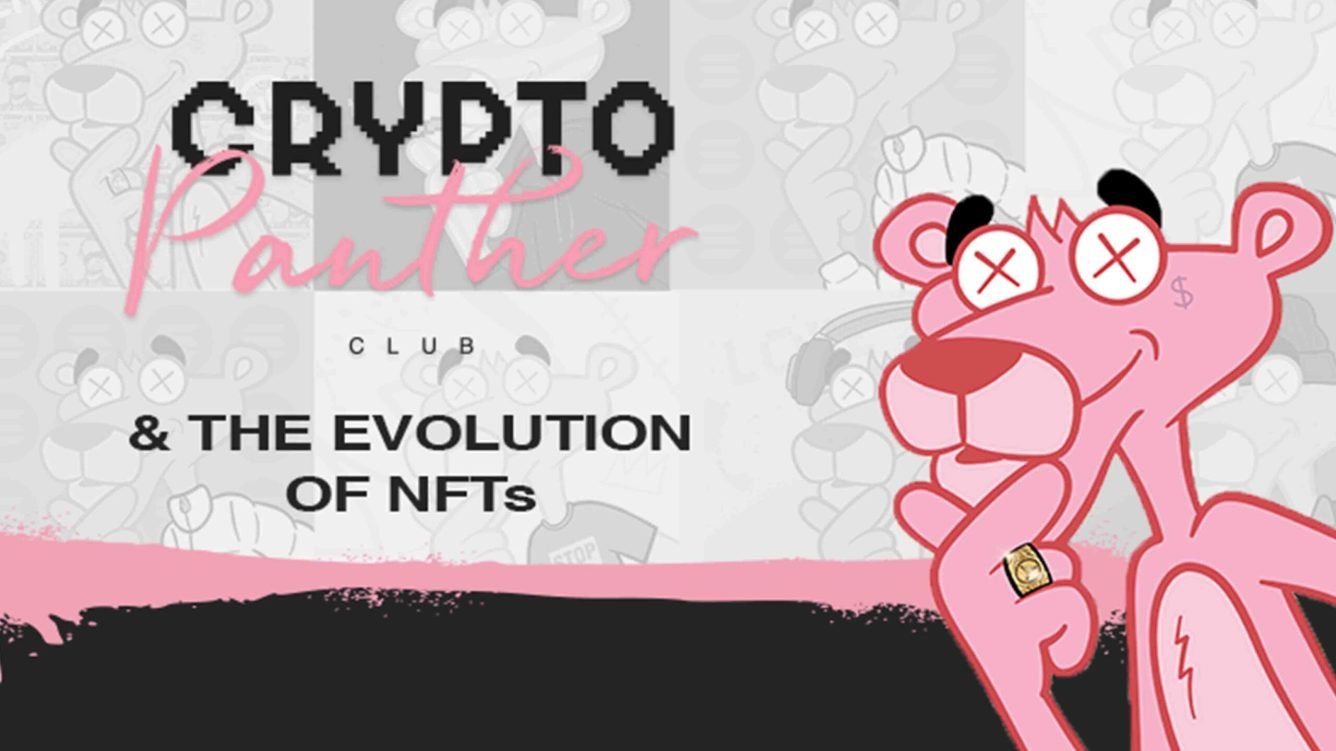 Crypto Panther Club and the evolution of NFTs